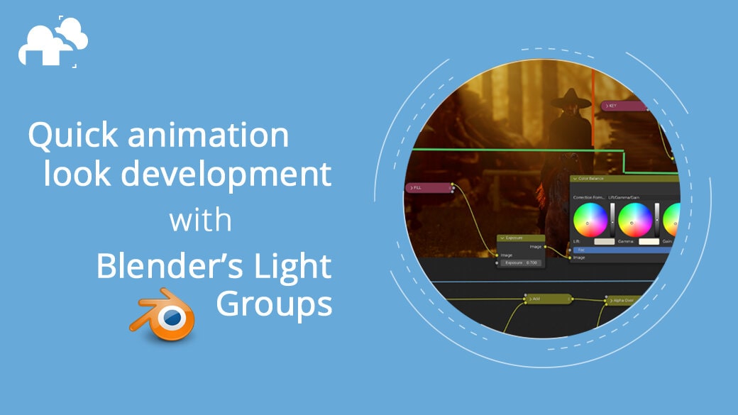 Quick Animation Look Development with Blender Light Groups